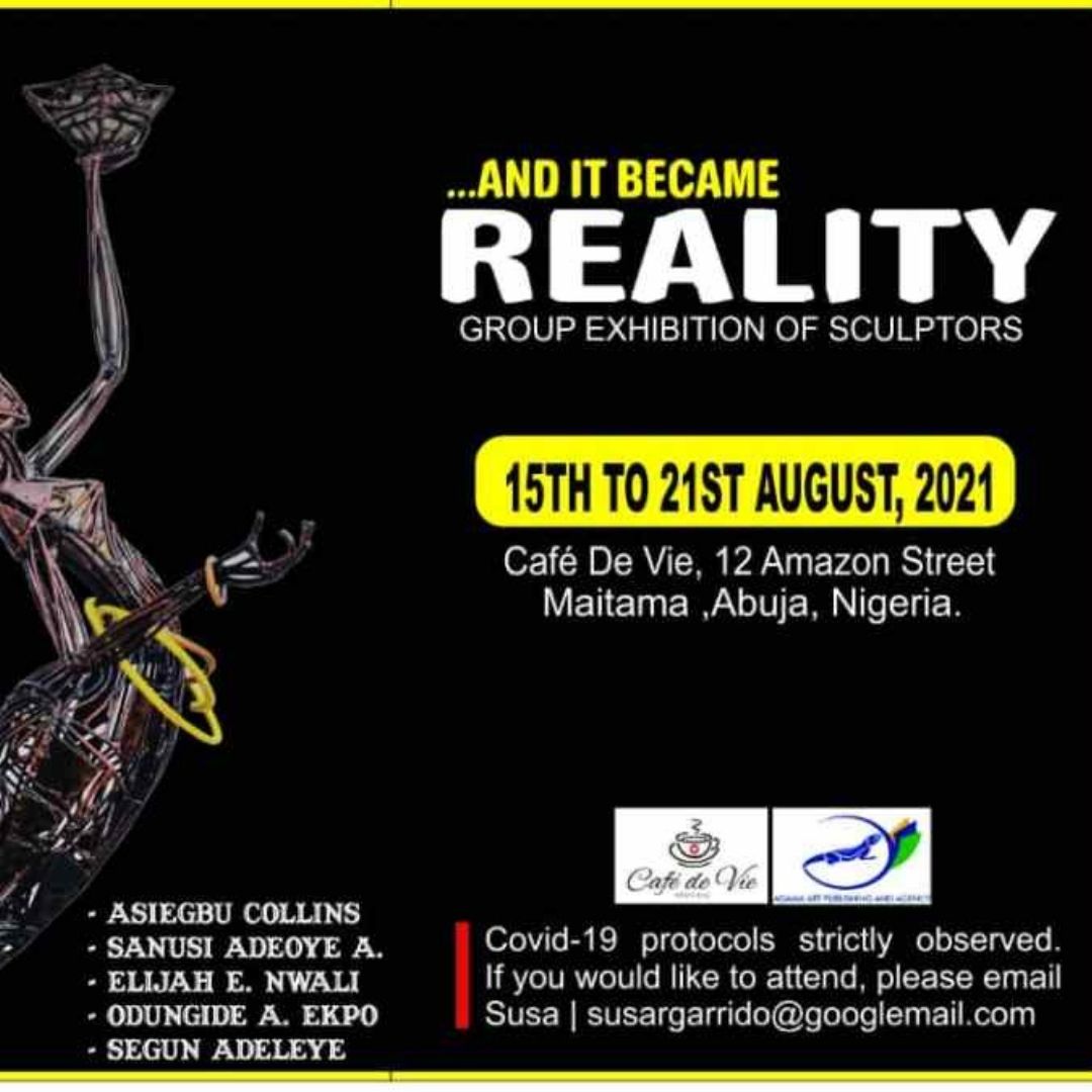 AND IT BECAME REALITY EXHIBITION BY LAGOS SCULPTORS