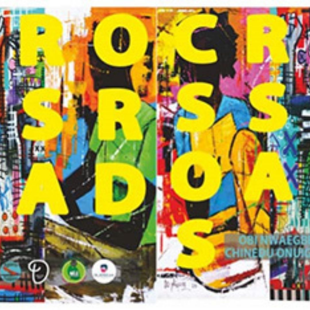 CROSSROADS EXHIBITION BY OBI NWAEGBE & CHINEDU ONUIGBO